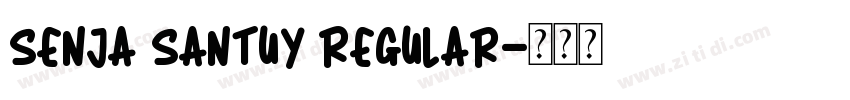 Senja Santuy Regular字体转换